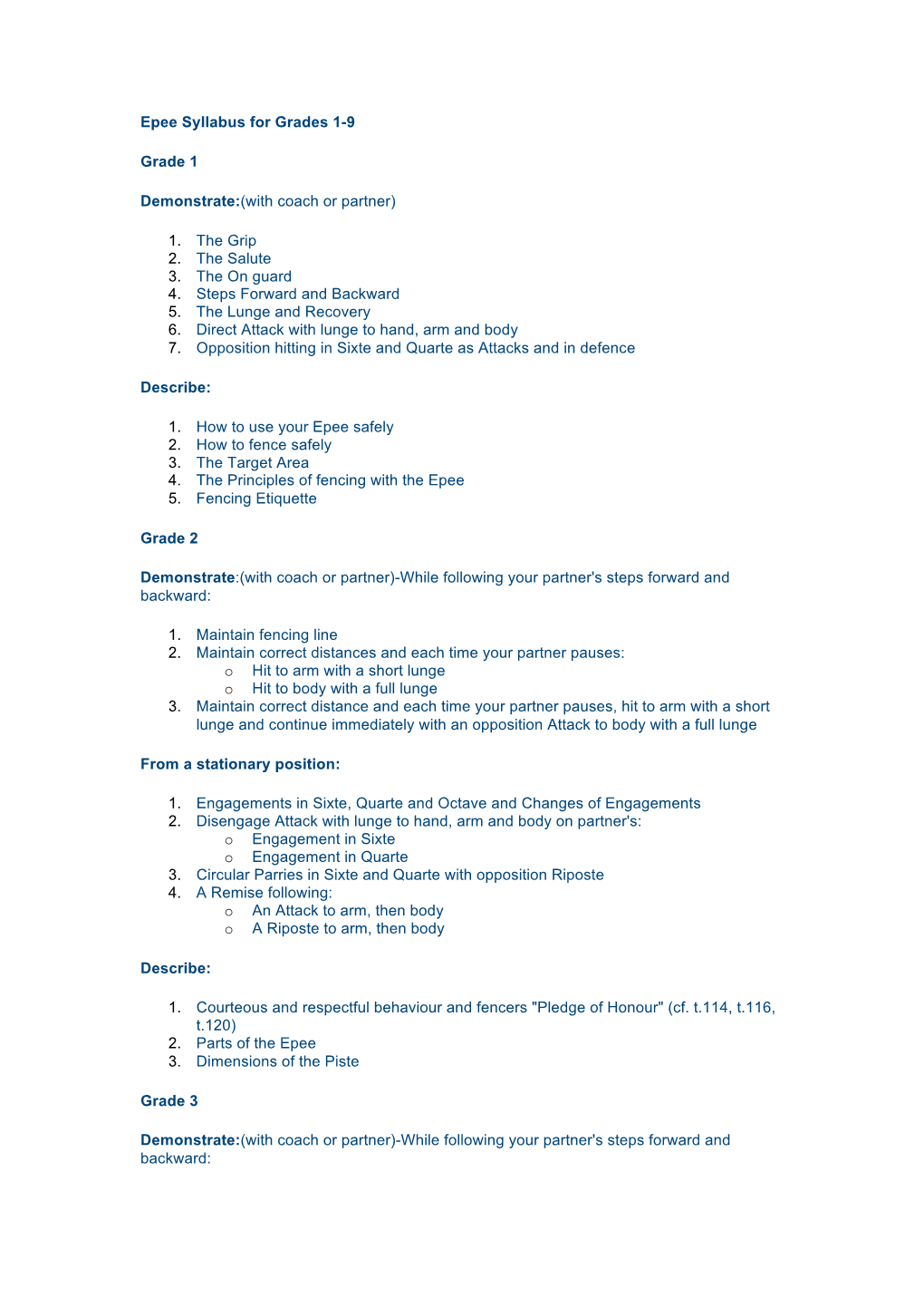 Epee Syllabus for Grades 1-9 Grade 1 Demonstrate:(With Coach Or Partner)