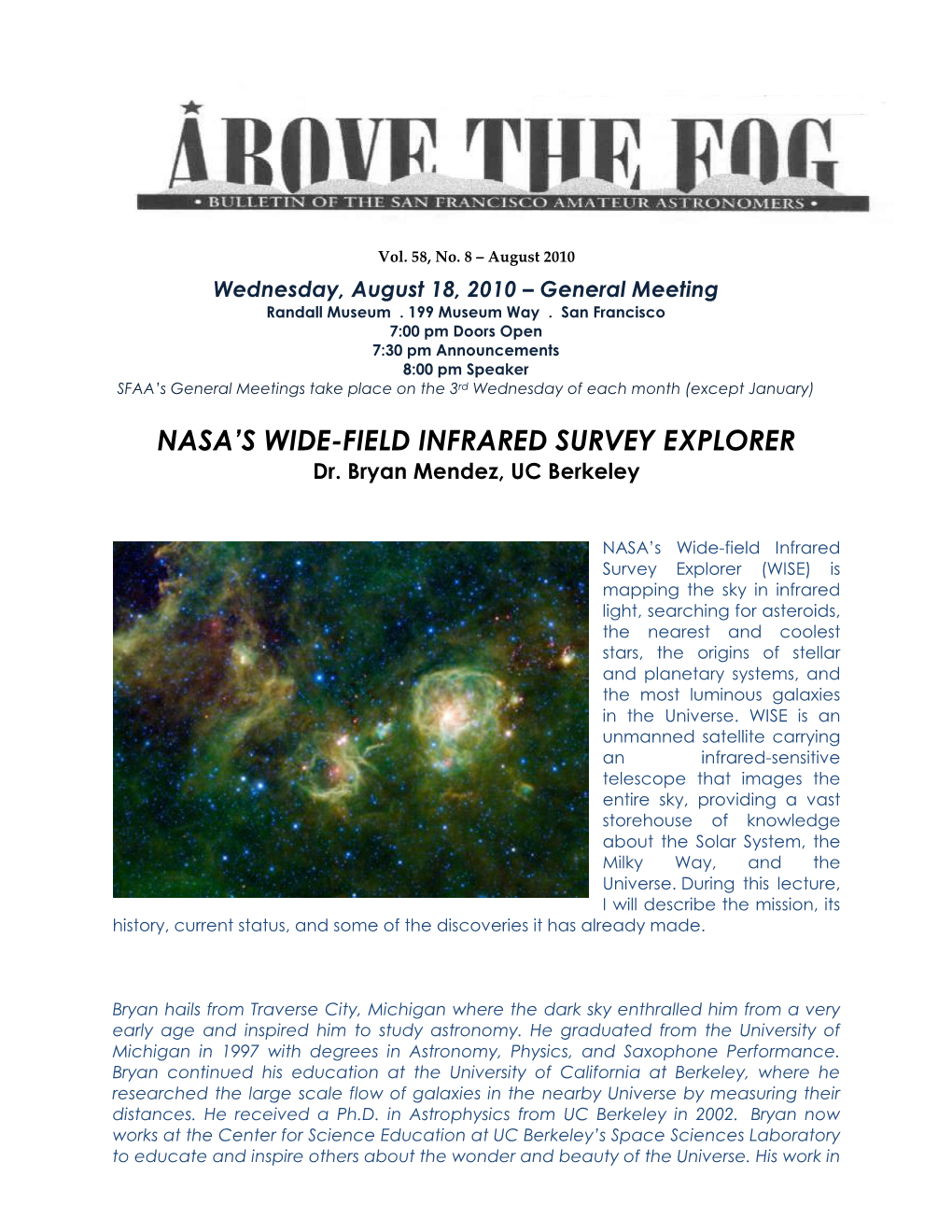 Nasa's Wide-Field Infrared Survey Explorer