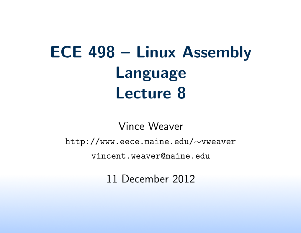ECE 498 – Linux Assembly Language Lecture 8