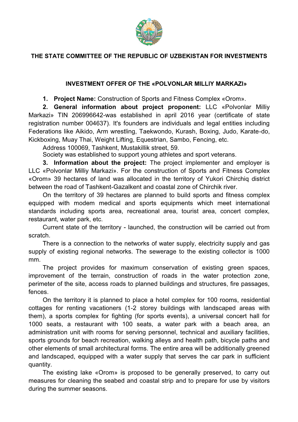 THE STATE COMMITTEE of the REPUBLIC of UZBEKISTAN for INVESTMENTS INVESTMENT OFFER of the «POLVONLAR MILLIY MARKAZI» 1. Projec