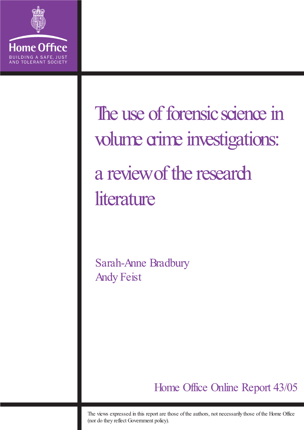 The Use of Forensic Science in Volume Crime Investigations: a Review of the Research Literature