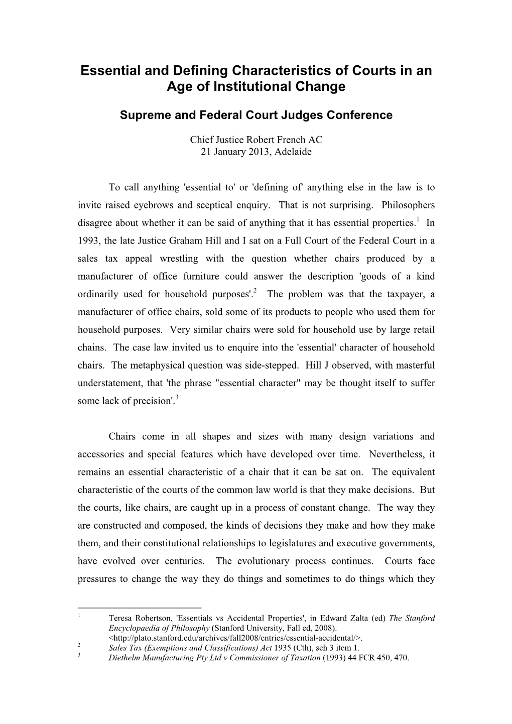 Essential and Defining Characteristics of Courts in an Age of Institutional Change