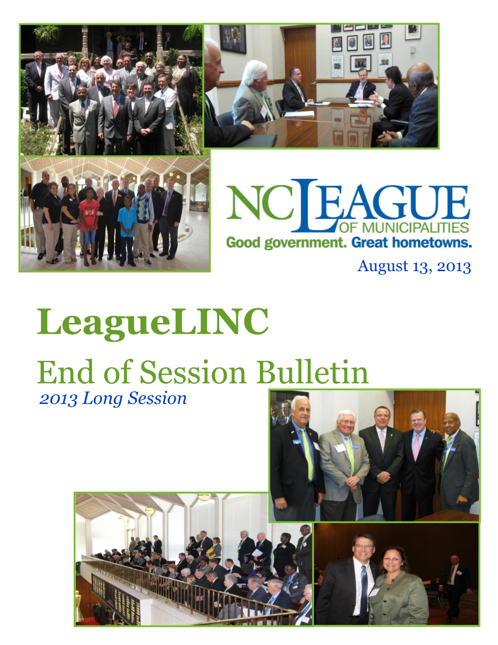 2013 Leaguelinc End of Session Bulletin 2013 Long Session
