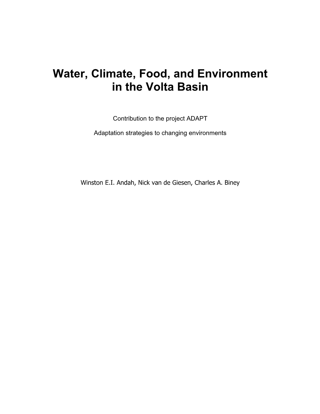 Water, Climate, Food, and Environment in the Volta Basin