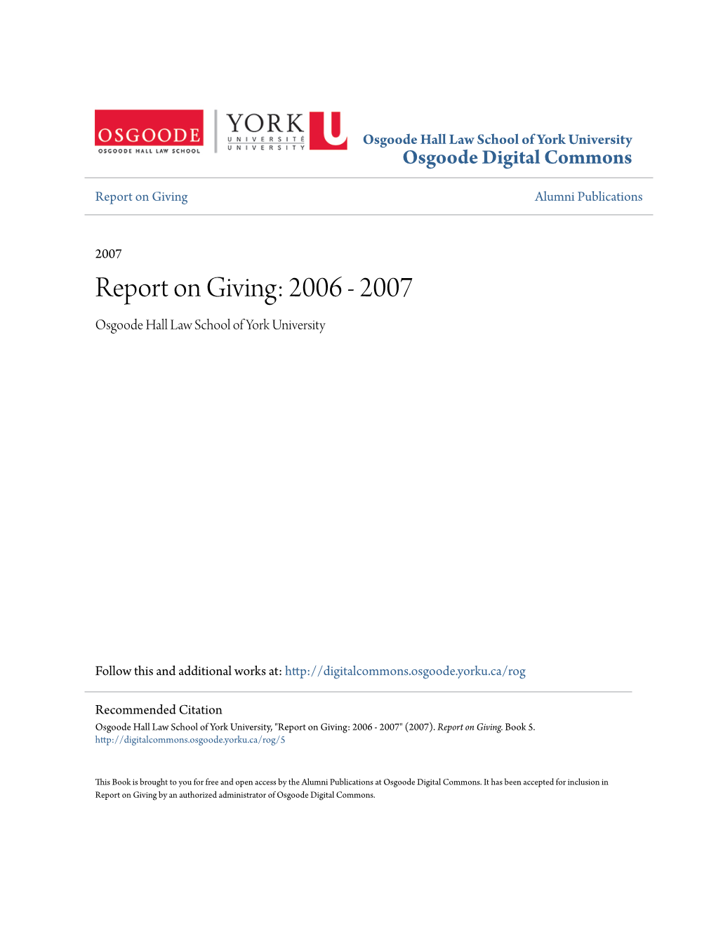 Report on Giving: 2006 - 2007 Osgoode Hall Law School of York University