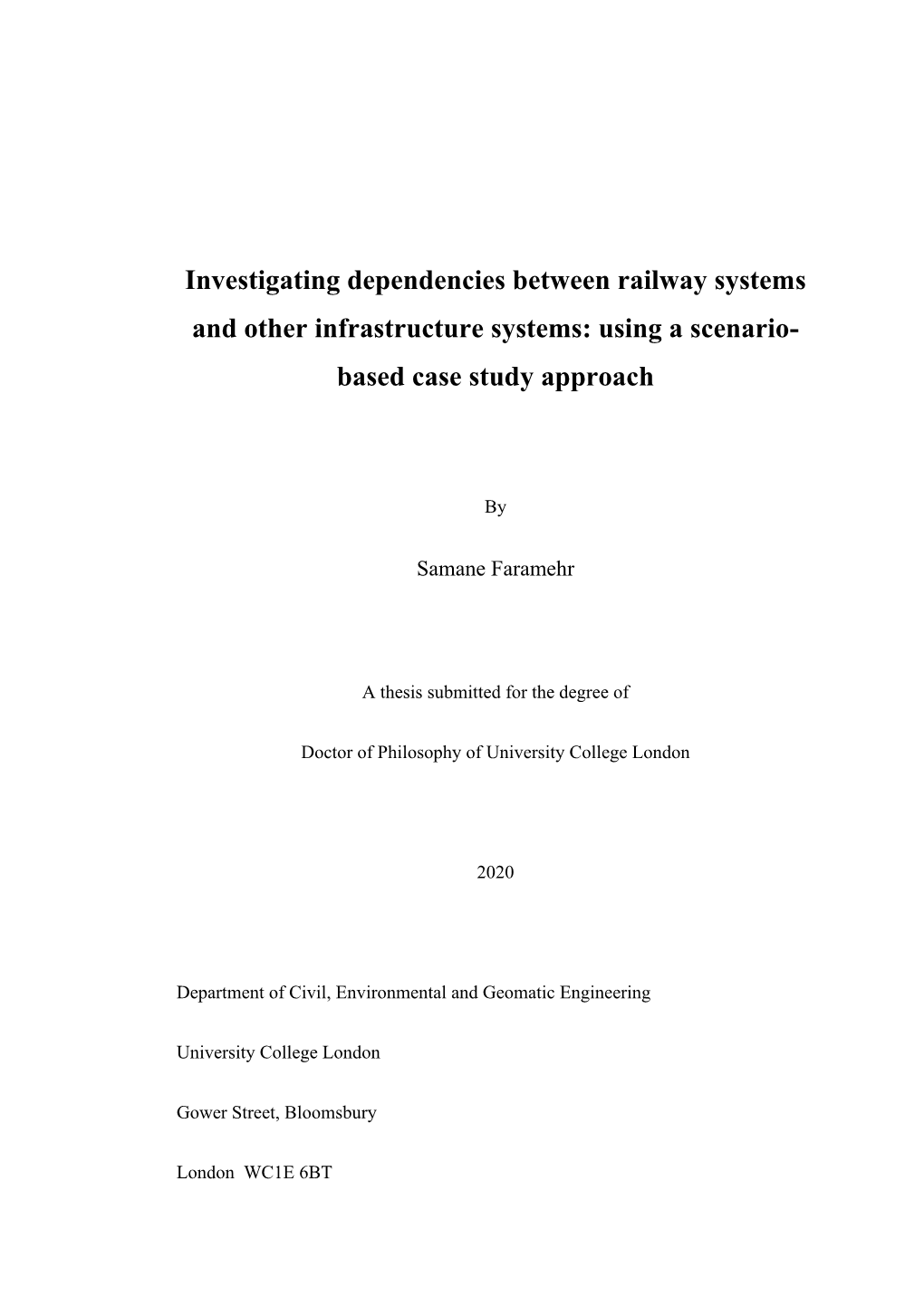 Investigating Dependencies Between Railway Systems and Other Infrastructure Systems: Using a Scenario- Based Case Study Approach