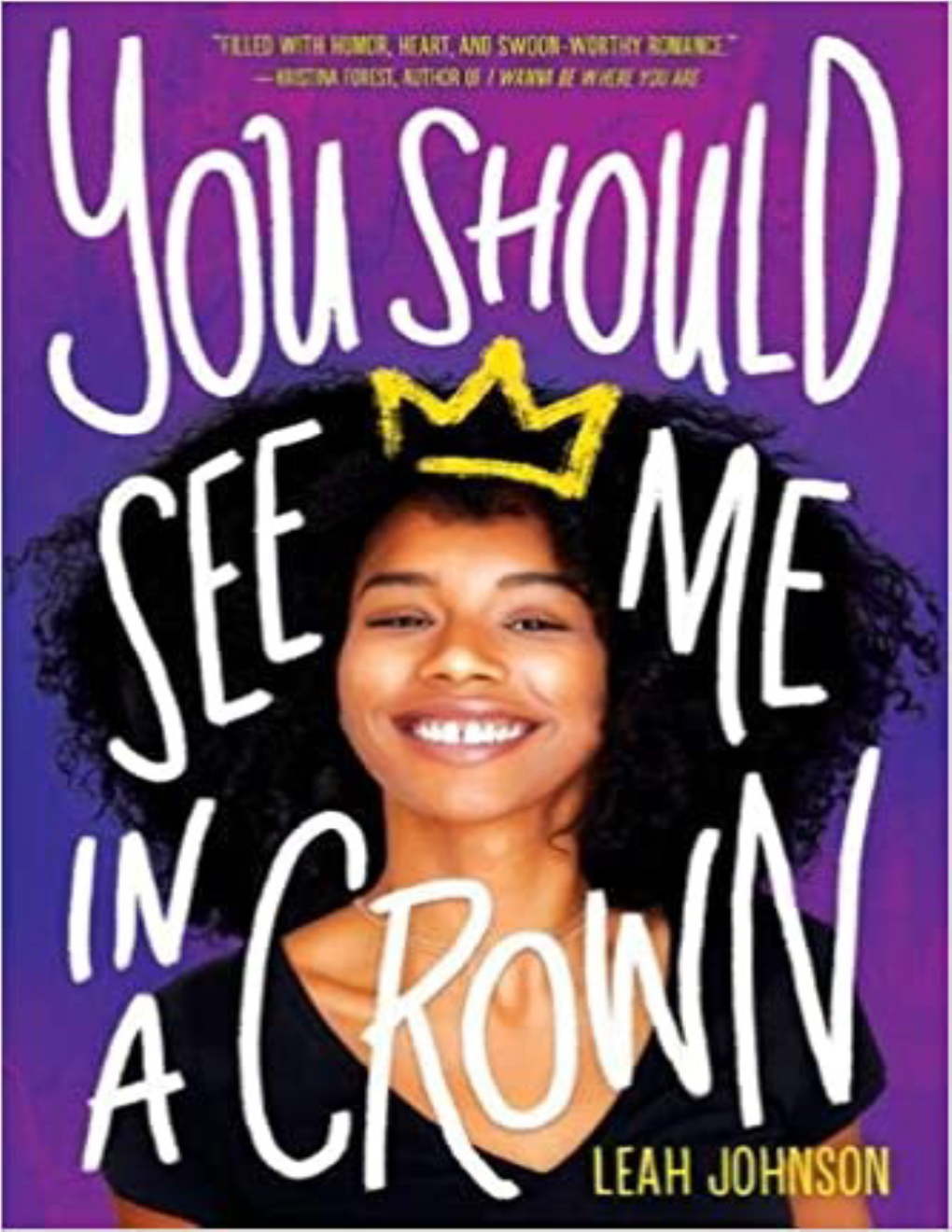 You Should See Me in a Crown Is Her First Novel