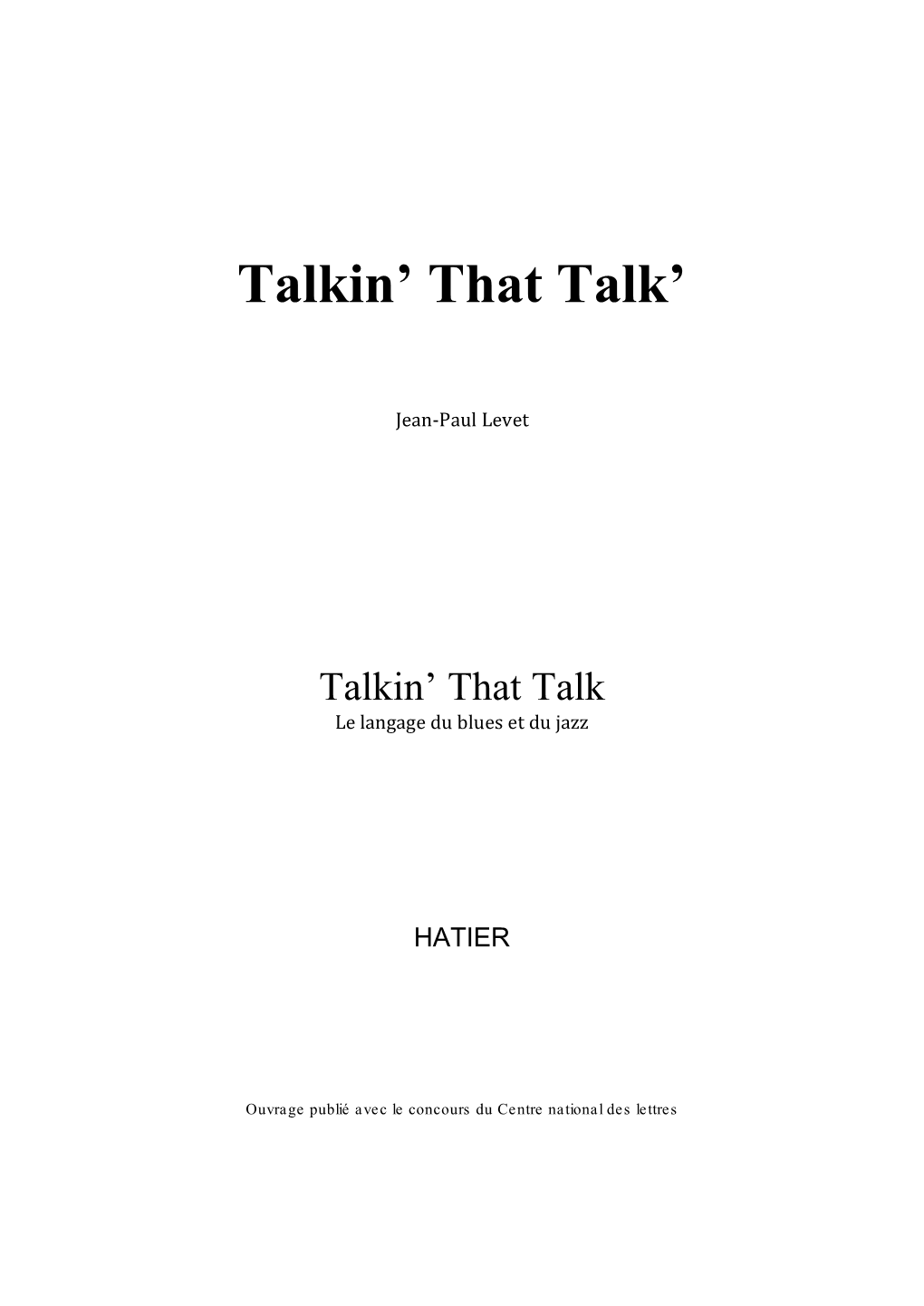 Talkin' That Talk'