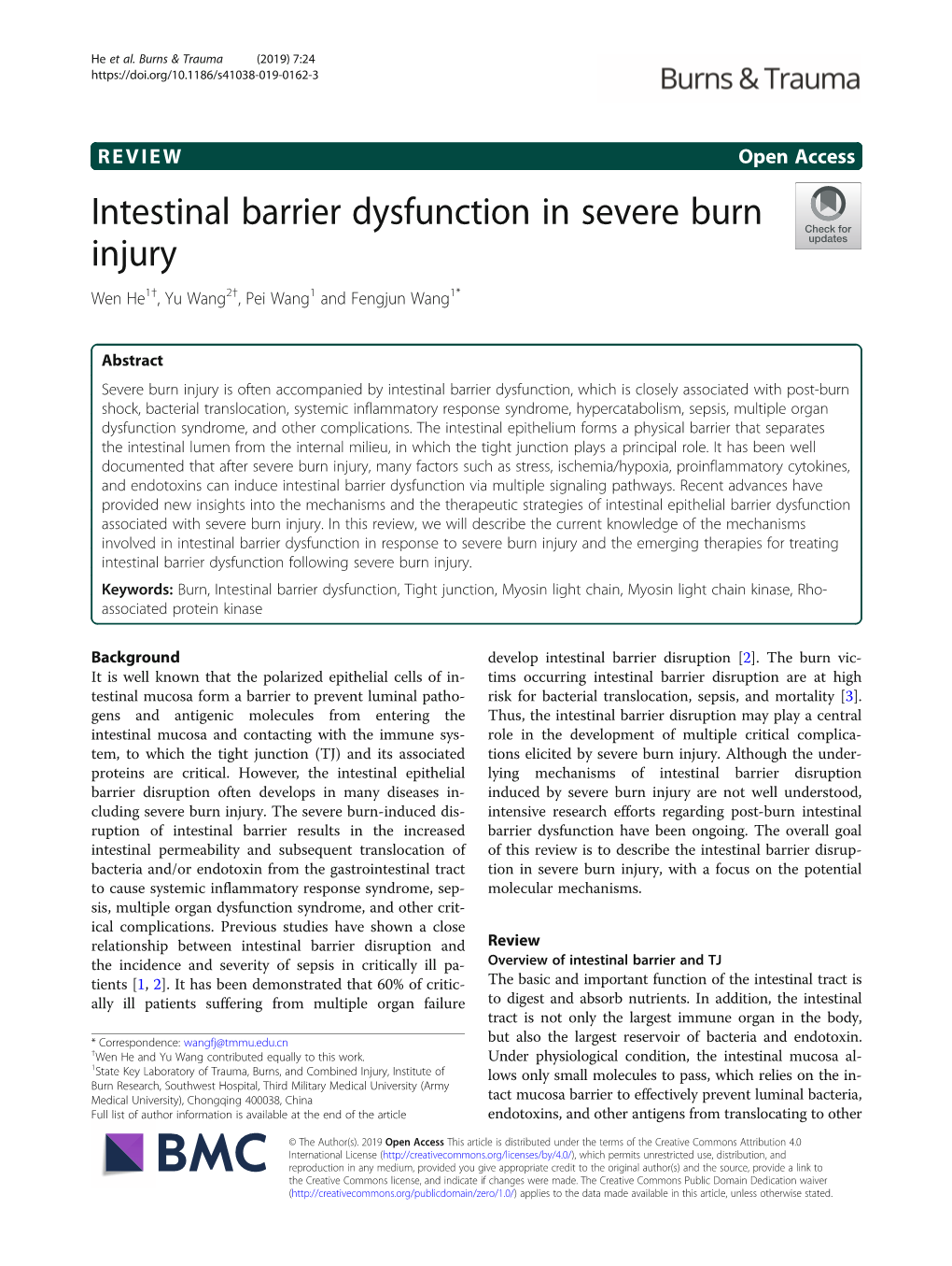 Intestinal Barrier Dysfunction in Severe Burn Injury Wen He1†, Yu Wang2†, Pei Wang1 and Fengjun Wang1*
