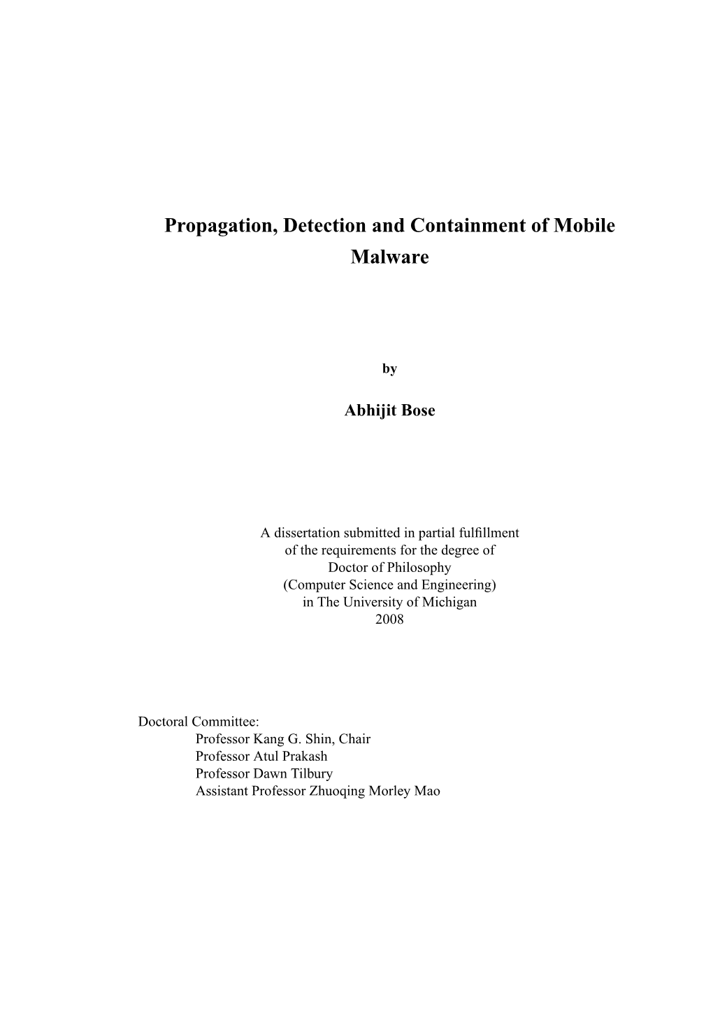 Propagation, Detection and Containment of Mobile Malware