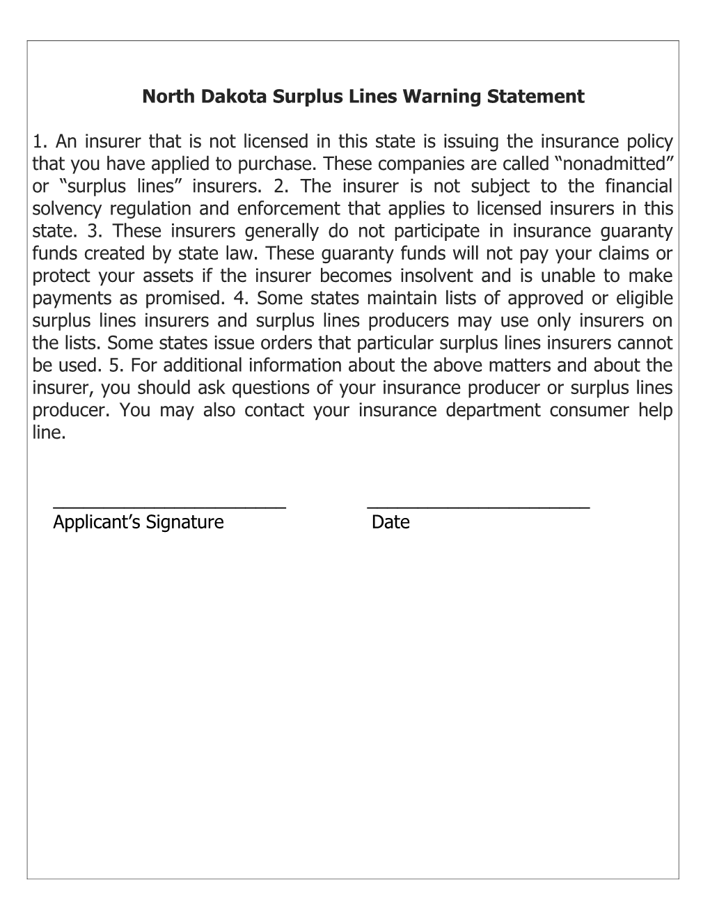 North Dakota Surplus Lines Warning Statement