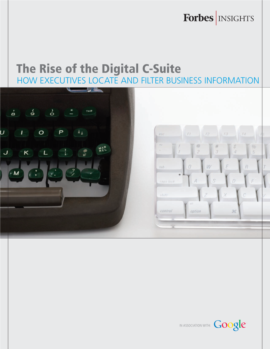 The Rise of the Digital C-Suite How Executives Locate and Filter Business Information