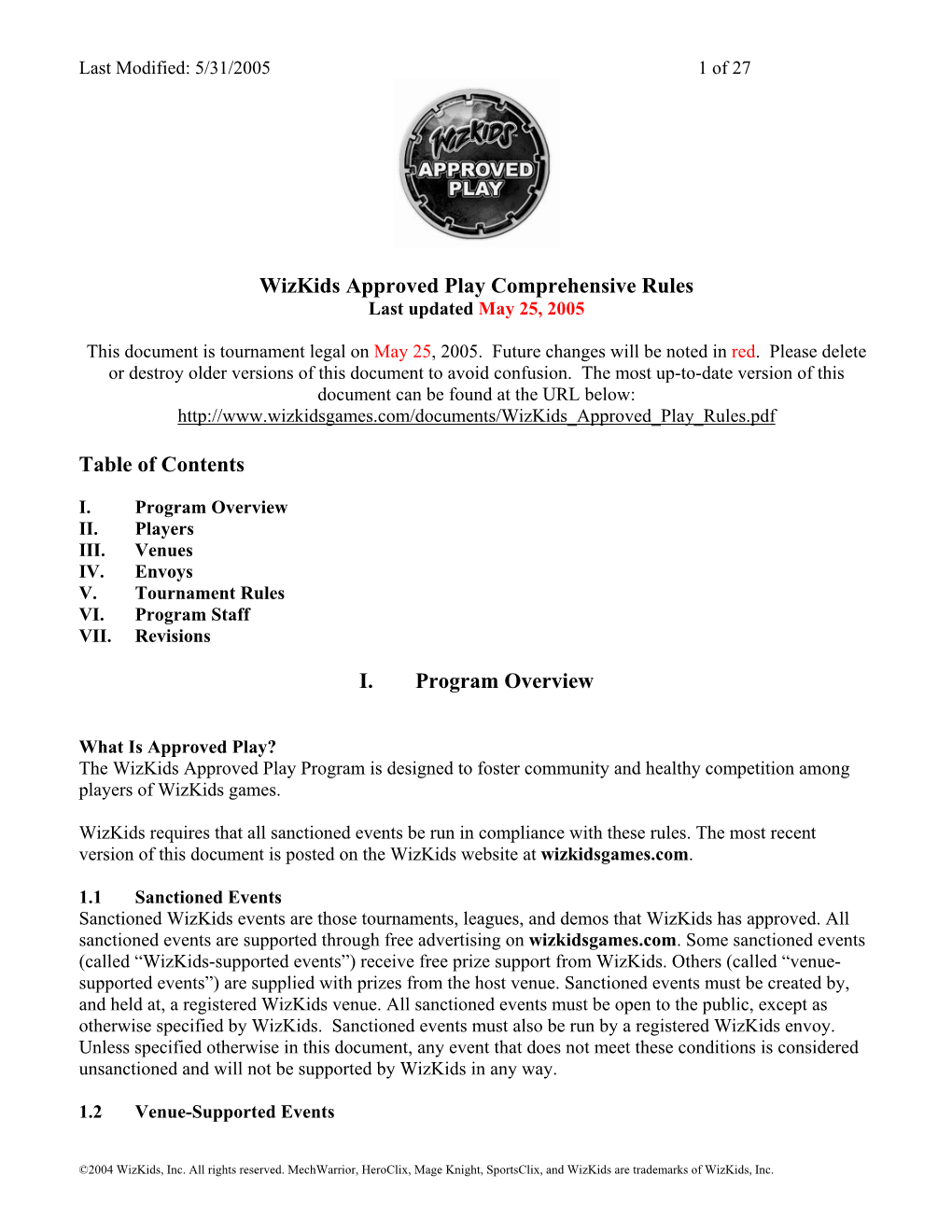 Wizkids Approved Play Comprehensive Rules Last Updated May 25, 2005