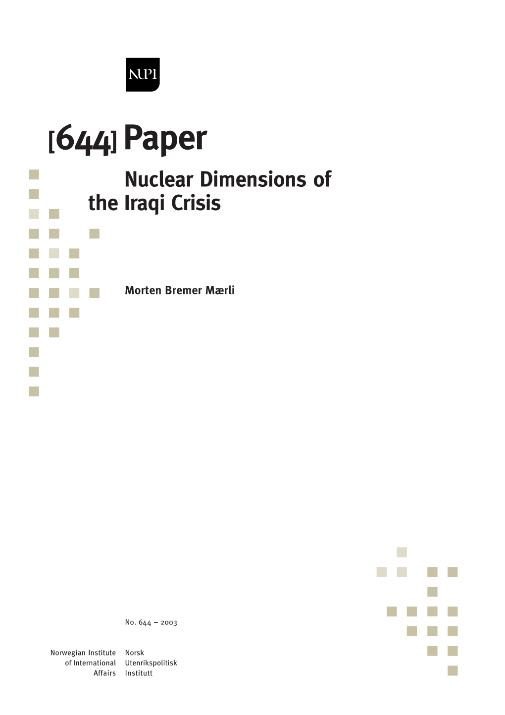 Nuclear Dimensions of the Iraqi Crisis 1