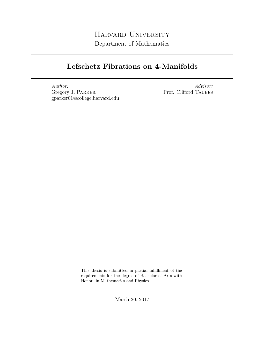 Harvard University Lefschetz Fibrations on 4-Manifolds