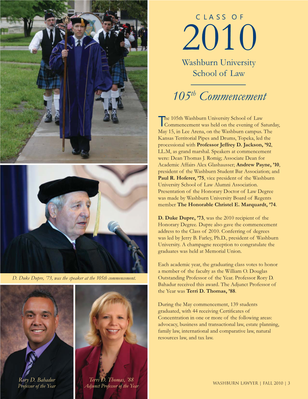 Commencement: Class of 2010; Legacies; Honorary Degrees