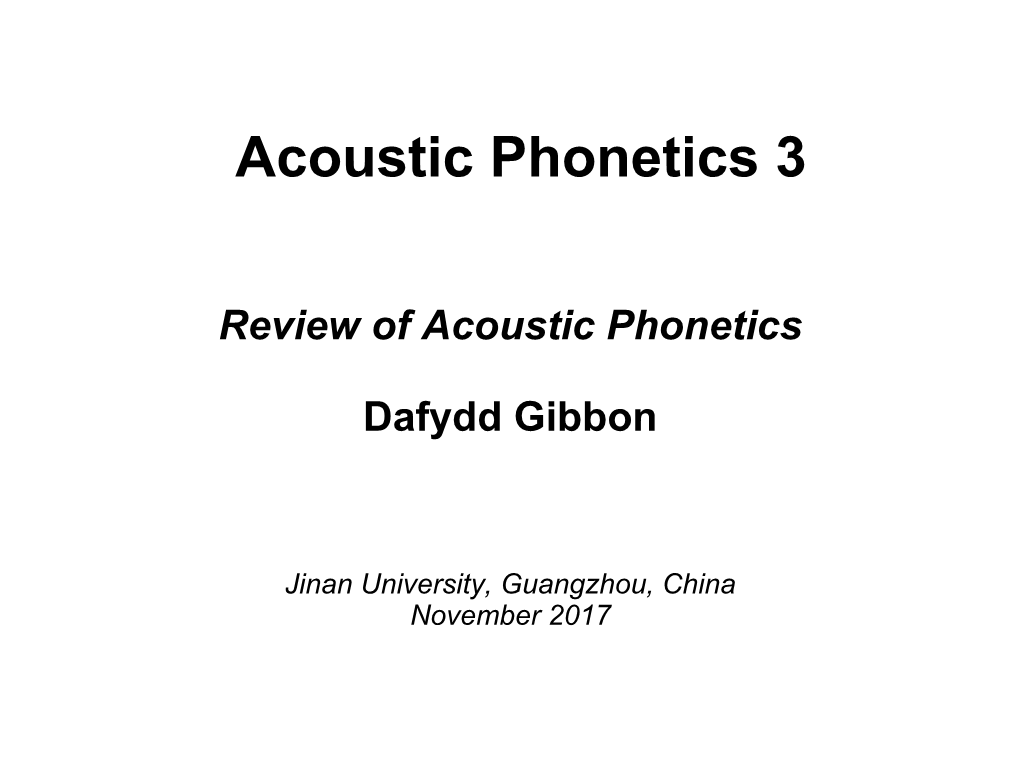 Acoustic Phonetics 3