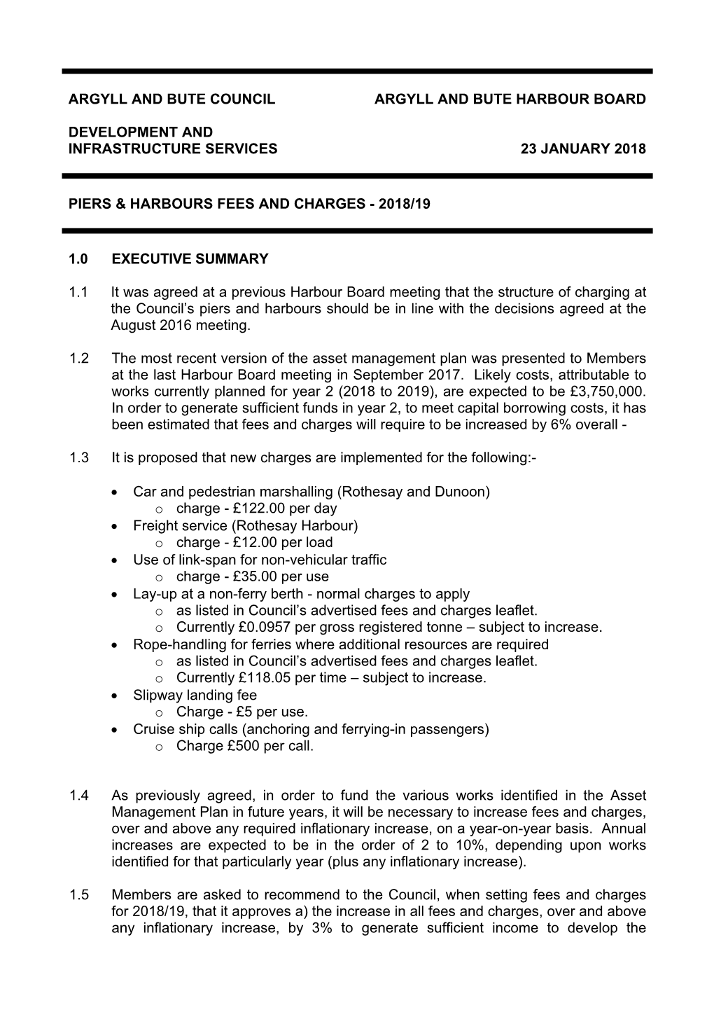 Piers and Harbours Fees and Charges Would Be Carried Out