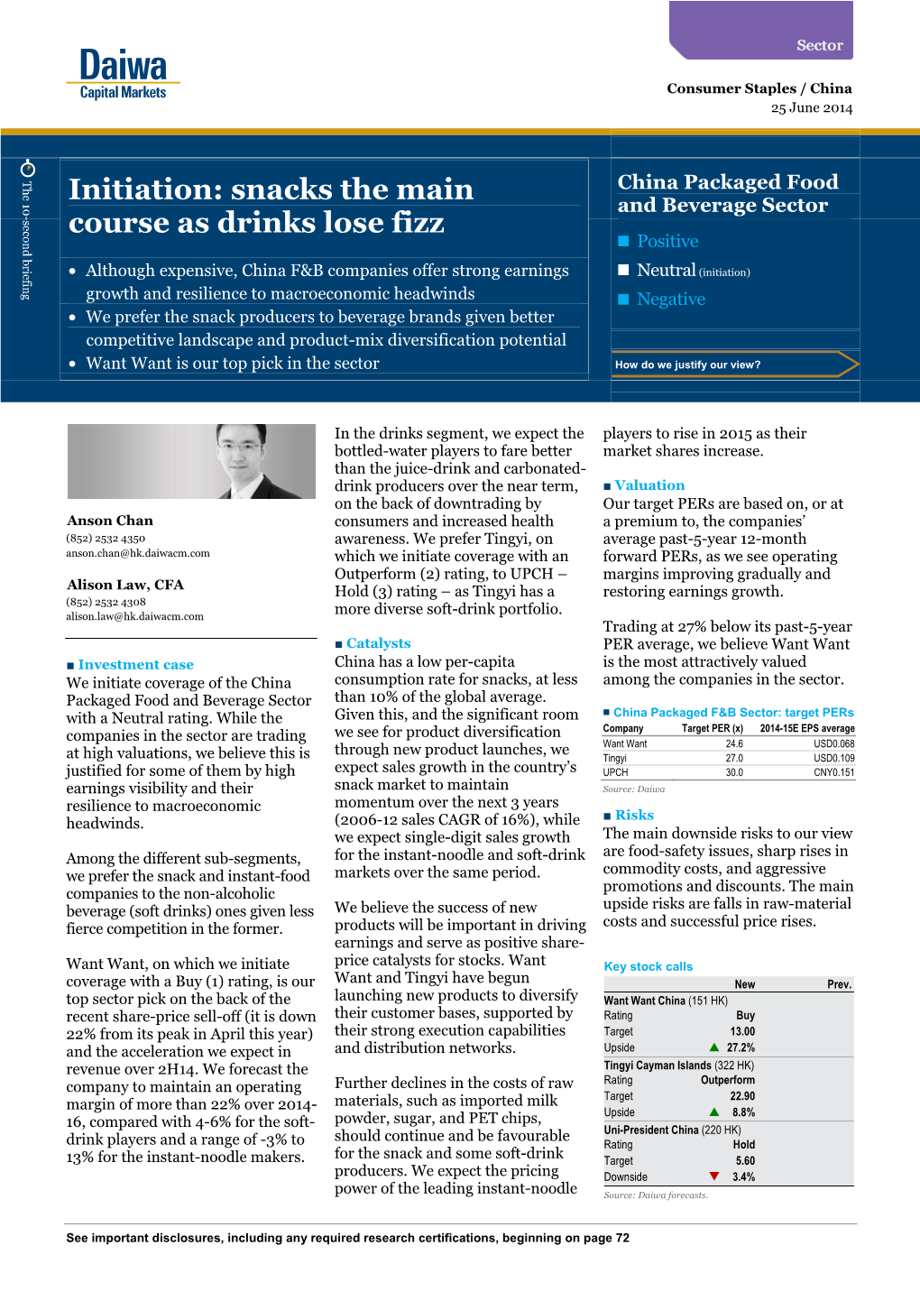 Initiation: Snacks the Main China Packaged Food and Beverage Sector Course As Drinks Lose Fizz Positive