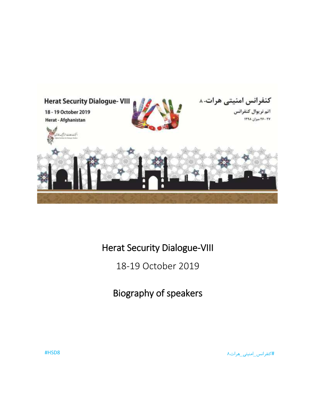 Herat Security Dialogue-VIII 18-19 October 2019 Biography of Speakers