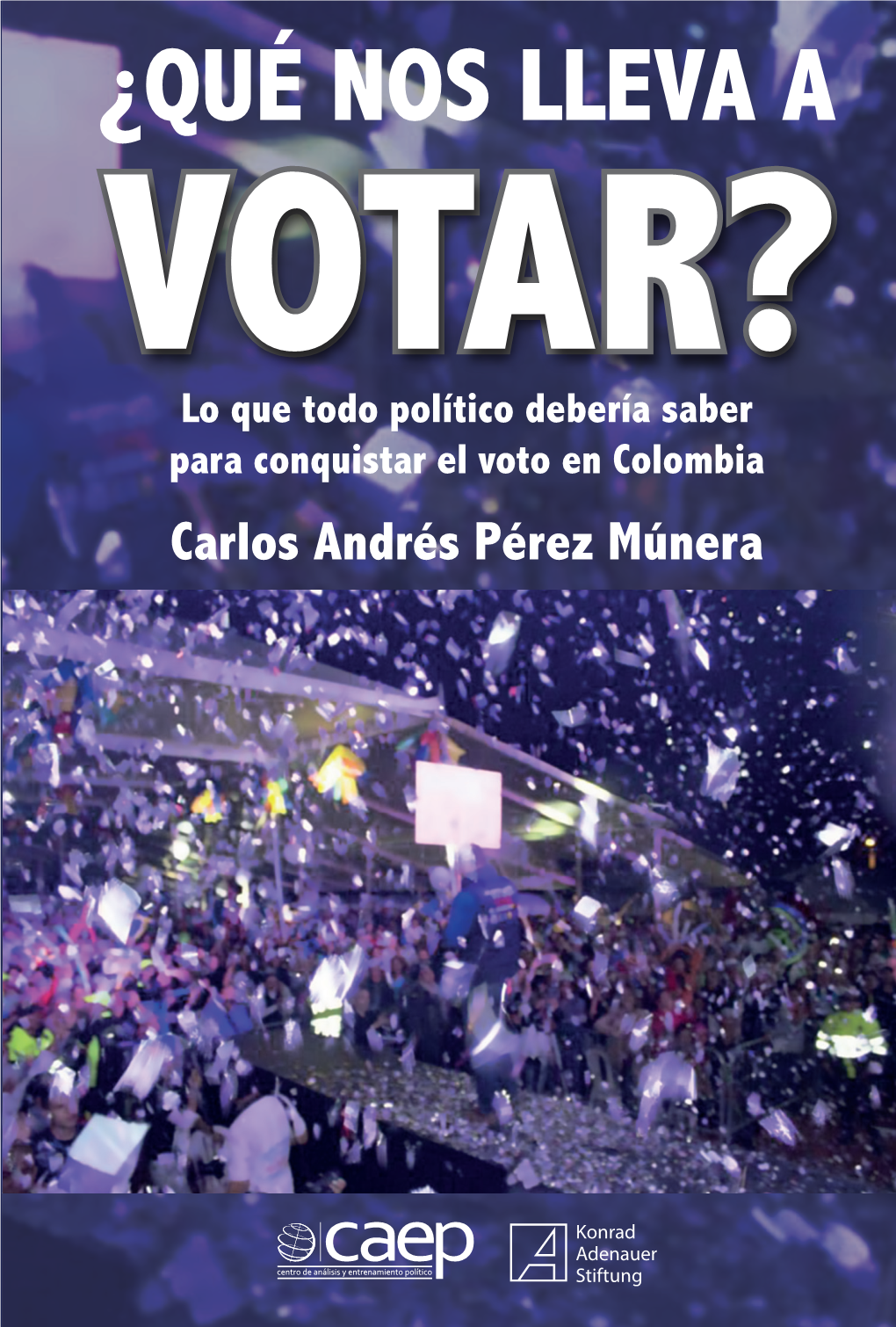 QUE NOS LLEVA a VOTAR.Indd