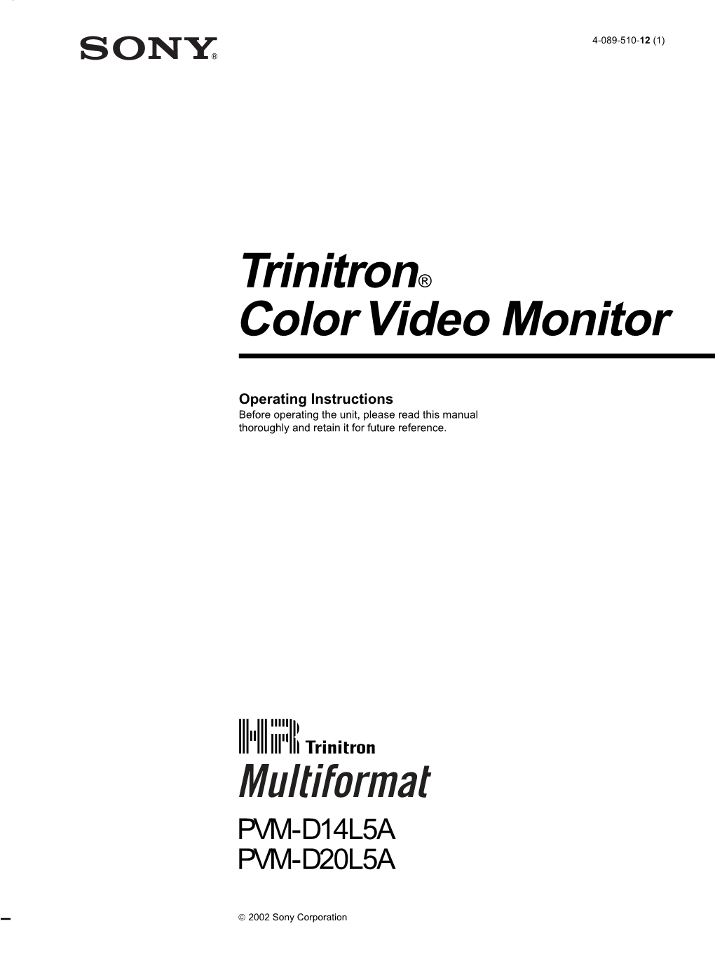 Trinitron® Color Video Monitor