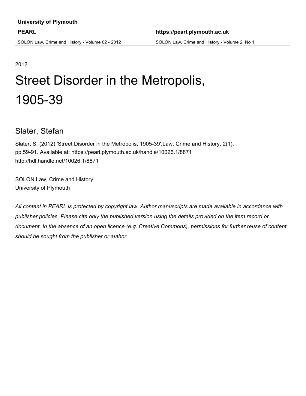 STREET DISORDER in the METROPOLIS, 1905-39 Stefan