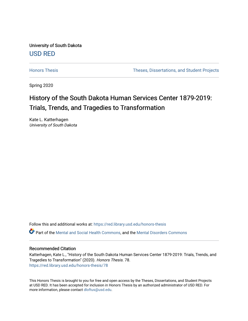 History of the South Dakota Human Services Center 1879-2019: Trials, Trends, and Tragedies to Transformation