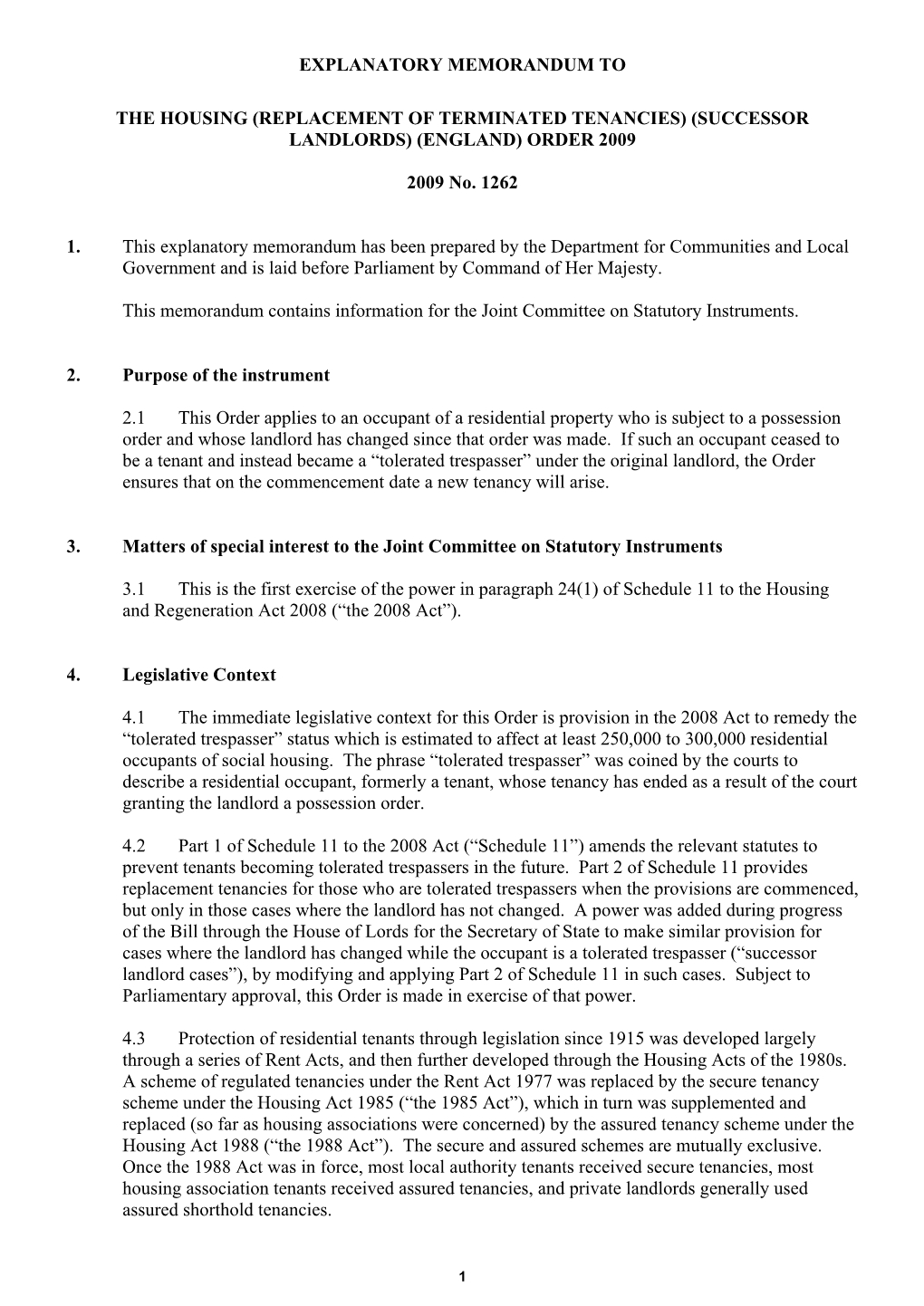 Explanatory Memorandum to the Housing (Replacement of Terminated Tenancies) (Successor Landlords) (England) Order 2009 No.1262