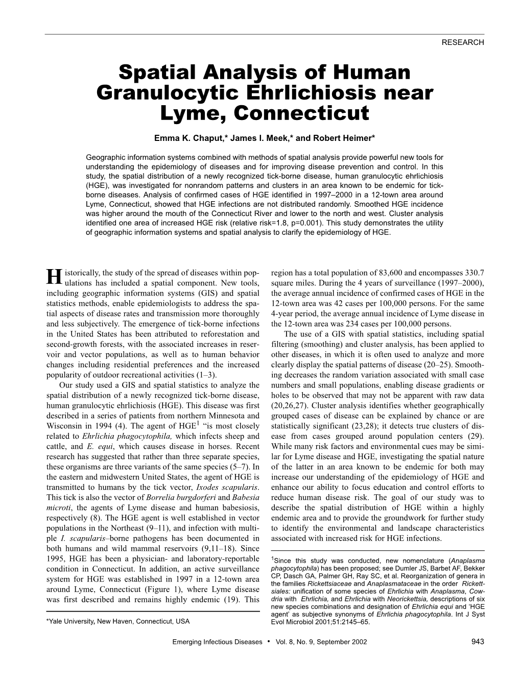 Spatial Analysis of Human Granulocytic Ehrlichiosis Near Lyme, Connecticut Emma K