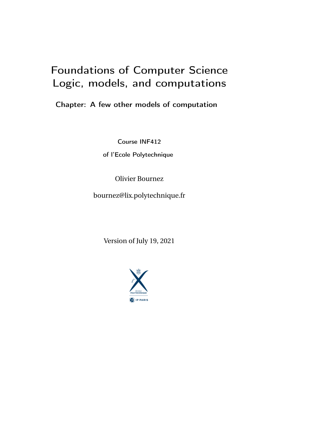 Foundations of Computer Science Logic, Models, and Computations