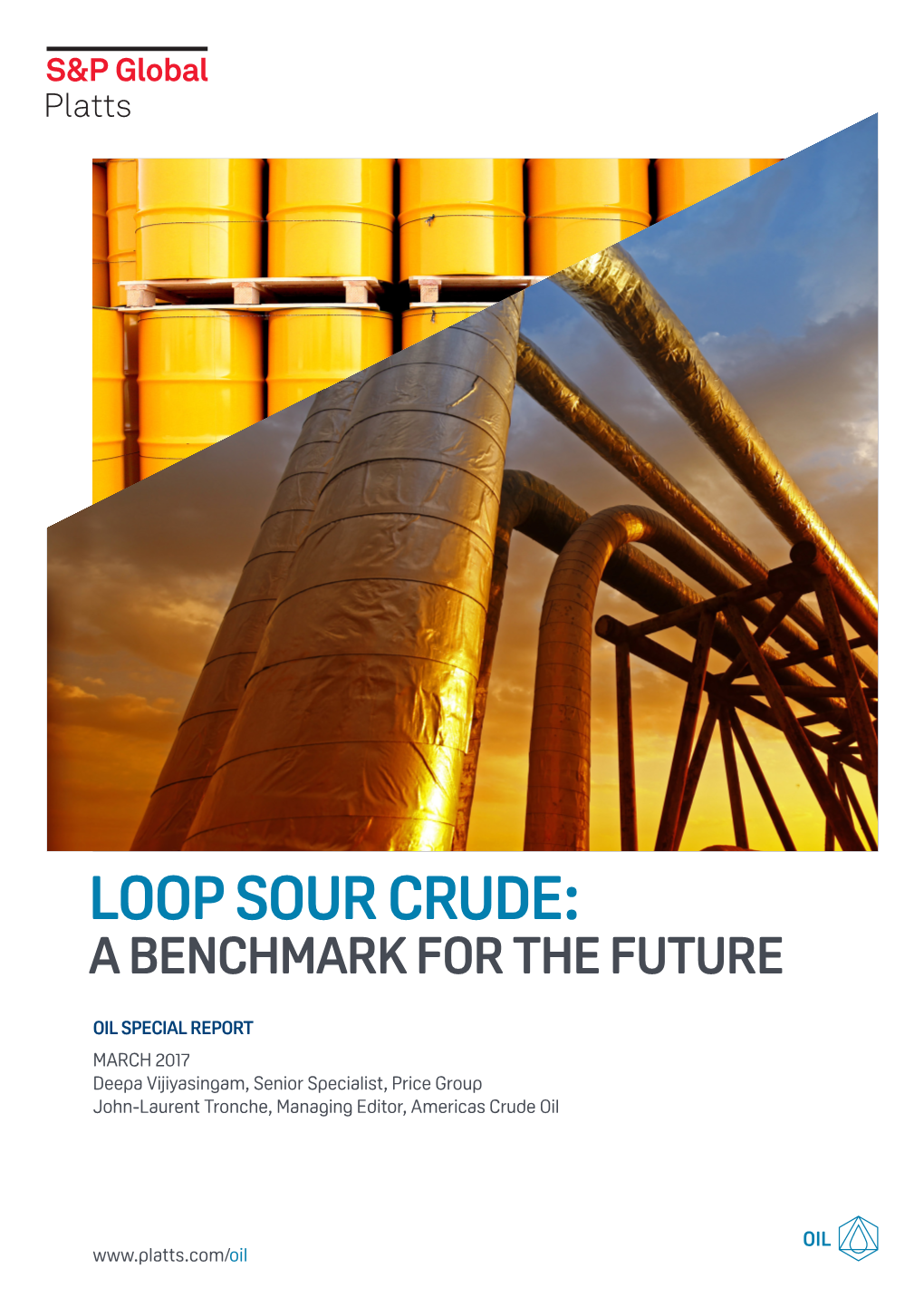 LOOP Sour Crude: a Benchmark for the Future