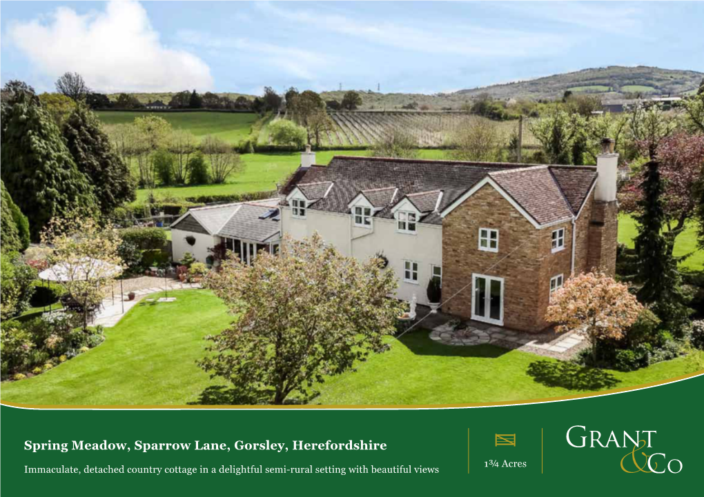 Spring Meadow, Sparrow Lane, Gorsley, Herefordshire