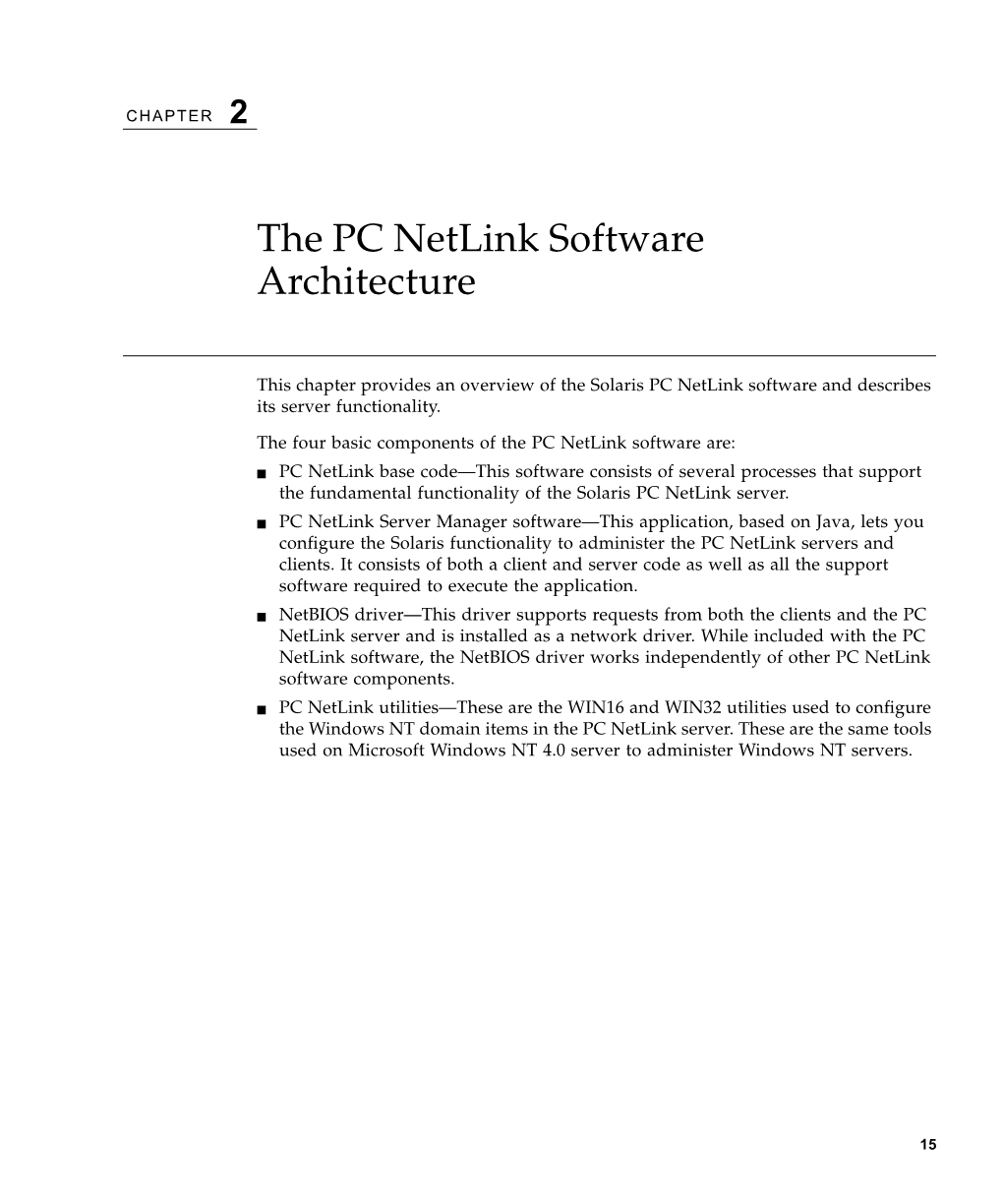 The PC Netlink Software Architecture
