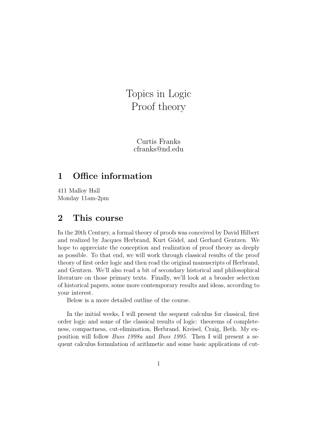 Topics in Logic Proof Theory