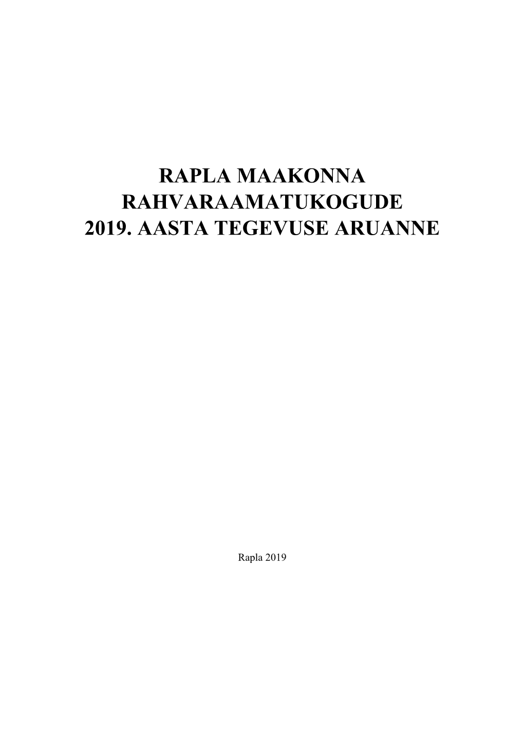 Rapla Maakonna Rahvaraamatukogude 2019