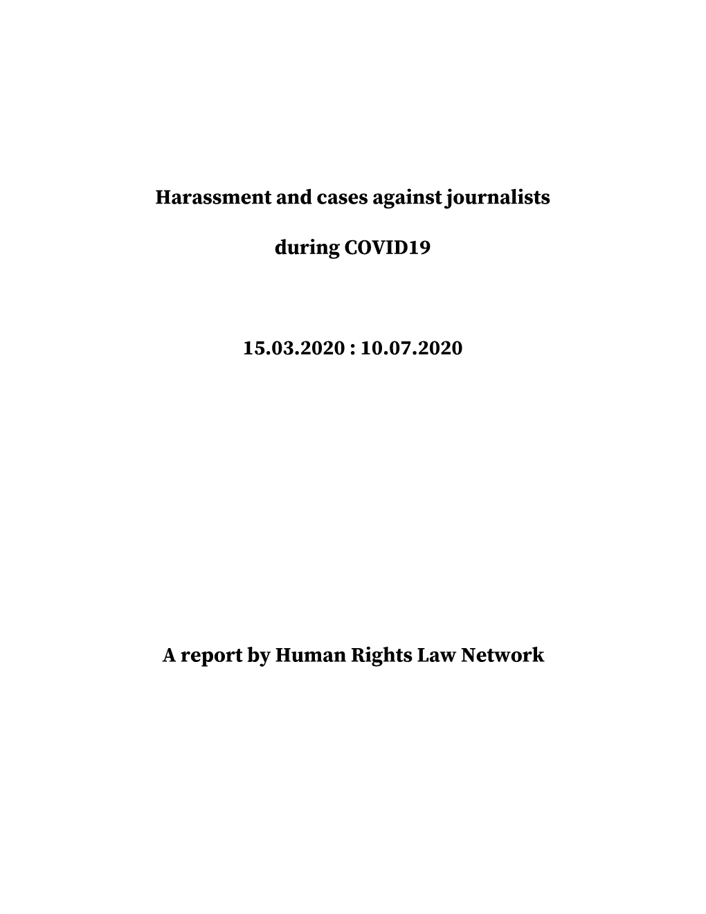 Harassment and Cases Against Journalists During COVID19 15.03