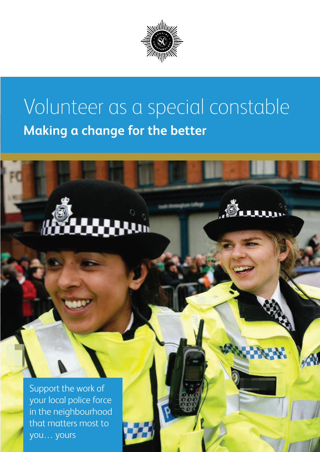 Volunteer As a Special Constable Making a Change for the Better