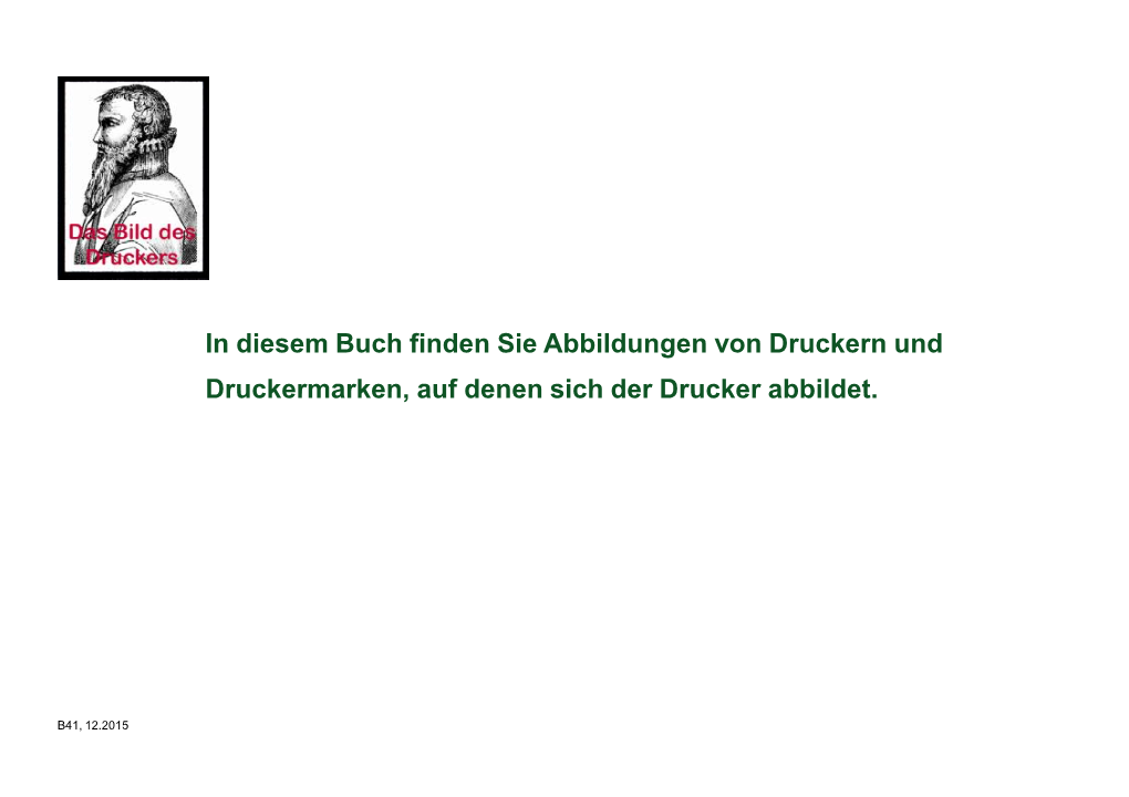 In Diesem Buch Finden Sie Abbildungen Von Druckern Und Druckermarken, Auf Denen Sich Der Drucker Abbildet