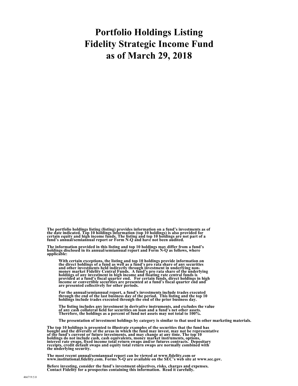 Portfolio Holdings Listing Fidelity Strategic Income Fund As of March 29, 2018