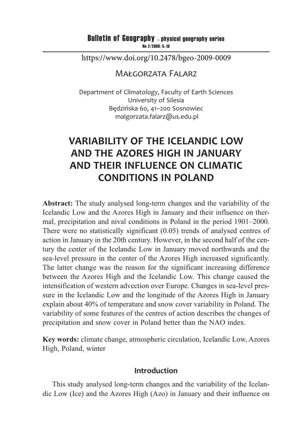 Variability of the Icelandic Low and the Azores High in January and Their Influence on Climatic Conditions in Poland