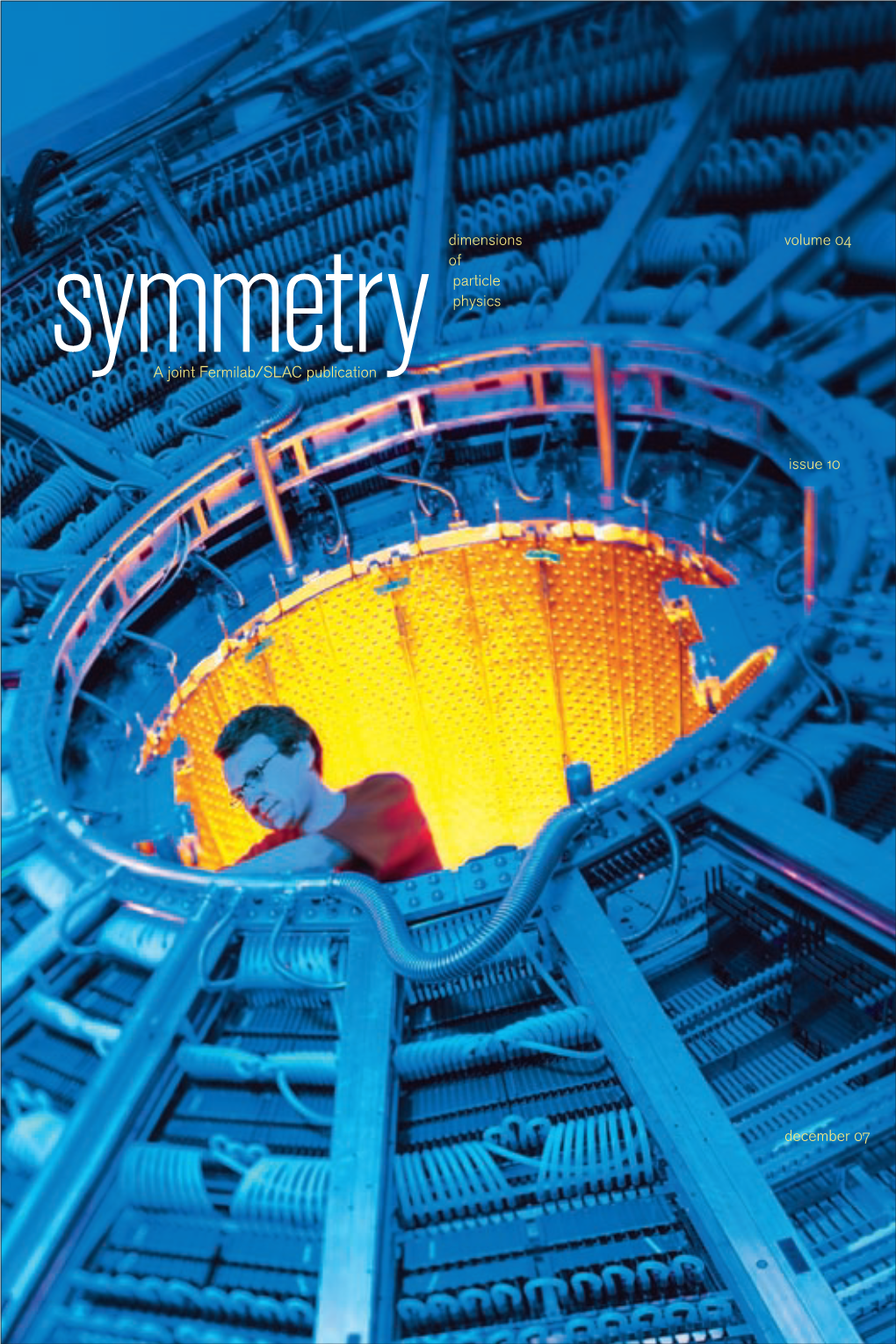 Issue 10 Dimensions of Particle Physics Volume 04 a Joint Fermilab