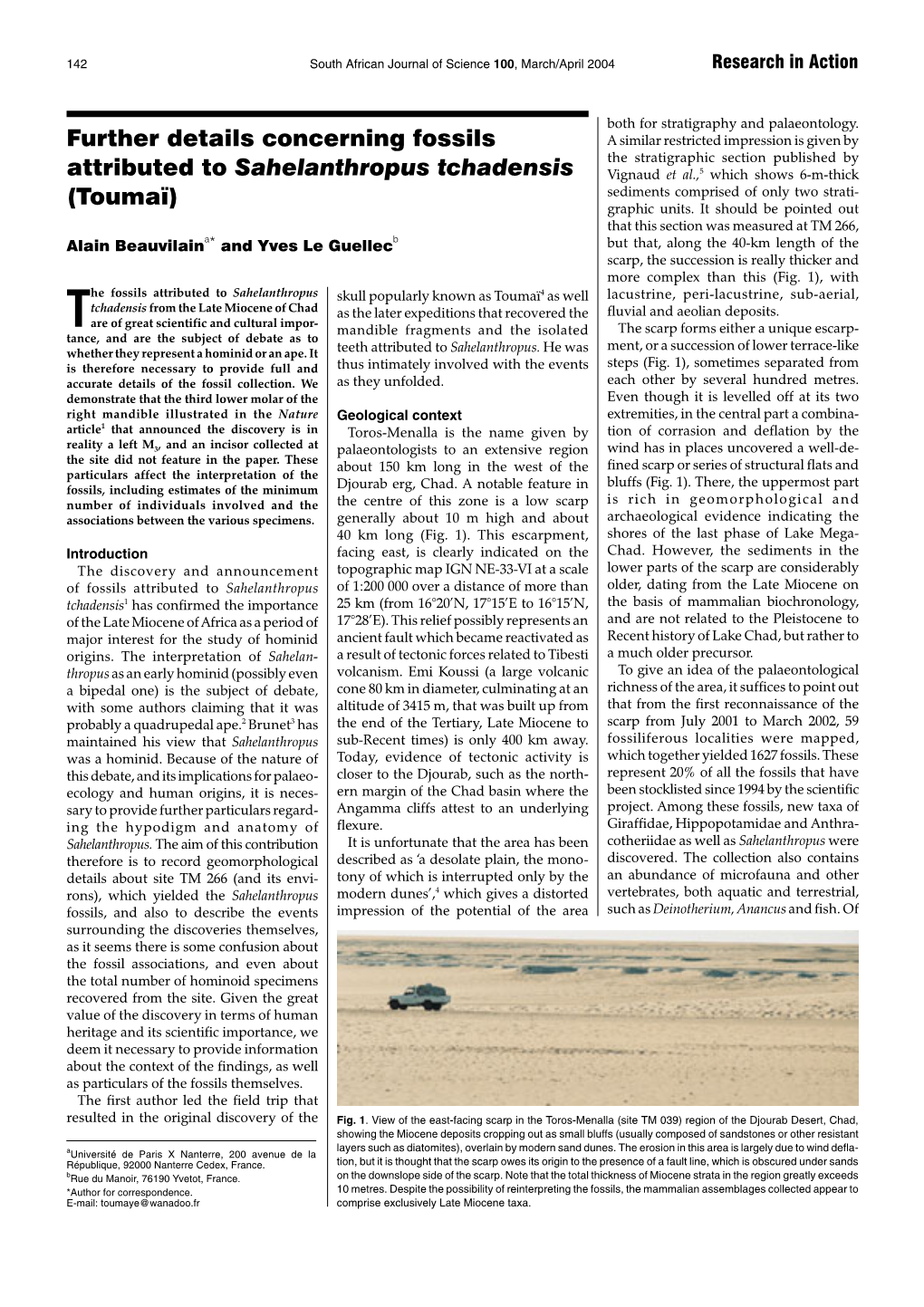 Further Details Concerning Fossils Attributed to Sahelanthropus