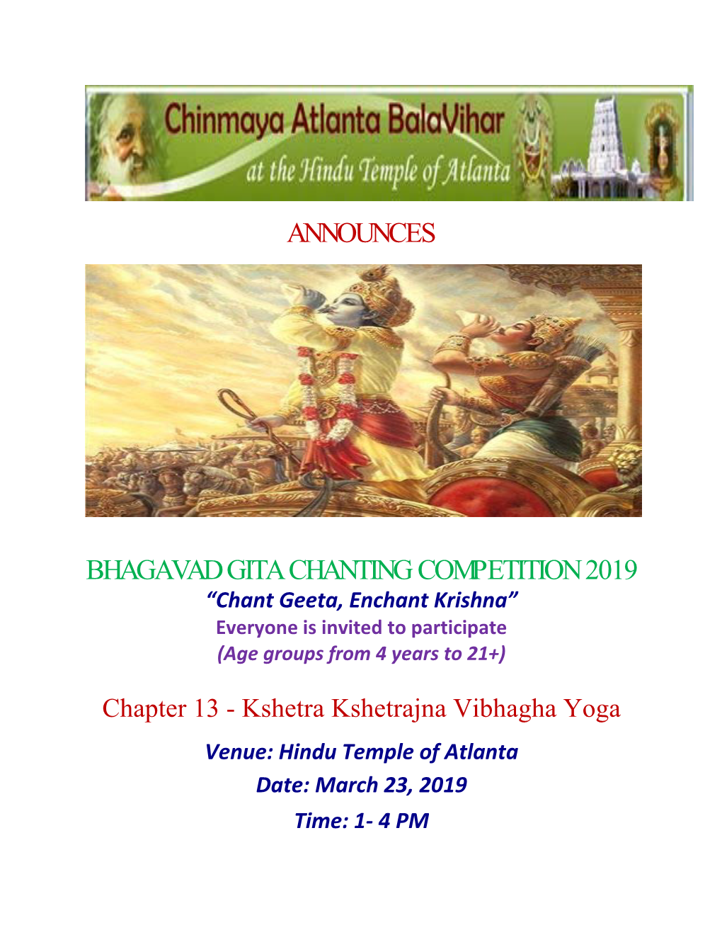 Chapter 13 - Kshetra Kshetrajna Vibhagha Yoga Venue: Hindu Temple of Atlanta Date: March 23, 2019 Time: 1- 4 PM VERSES for PARTICULAR AGE GROUPS