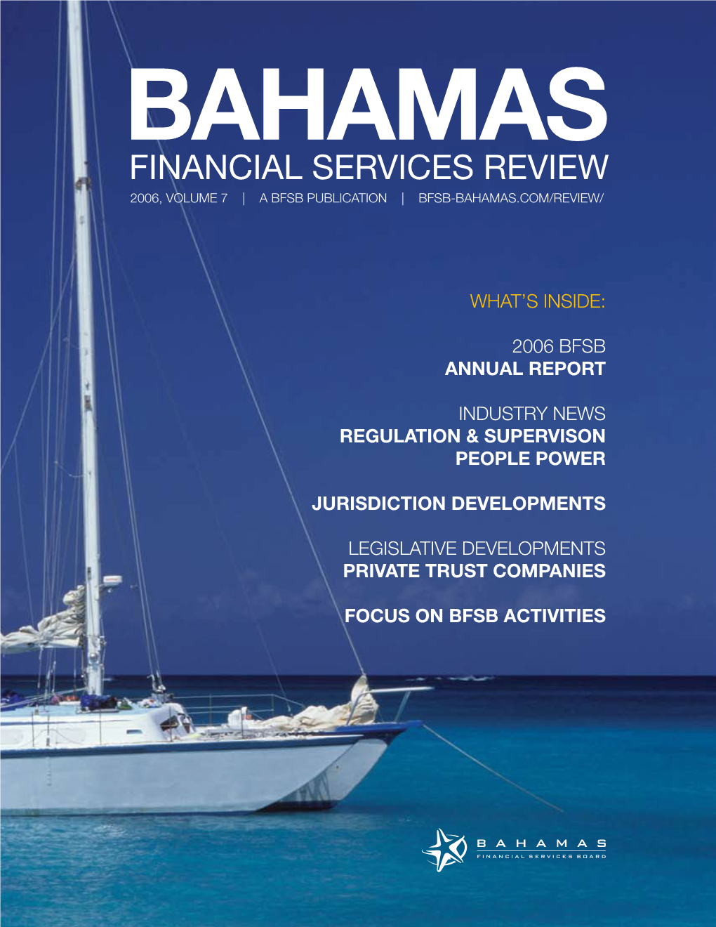 Bahamas Financial Services Review, Vol 7