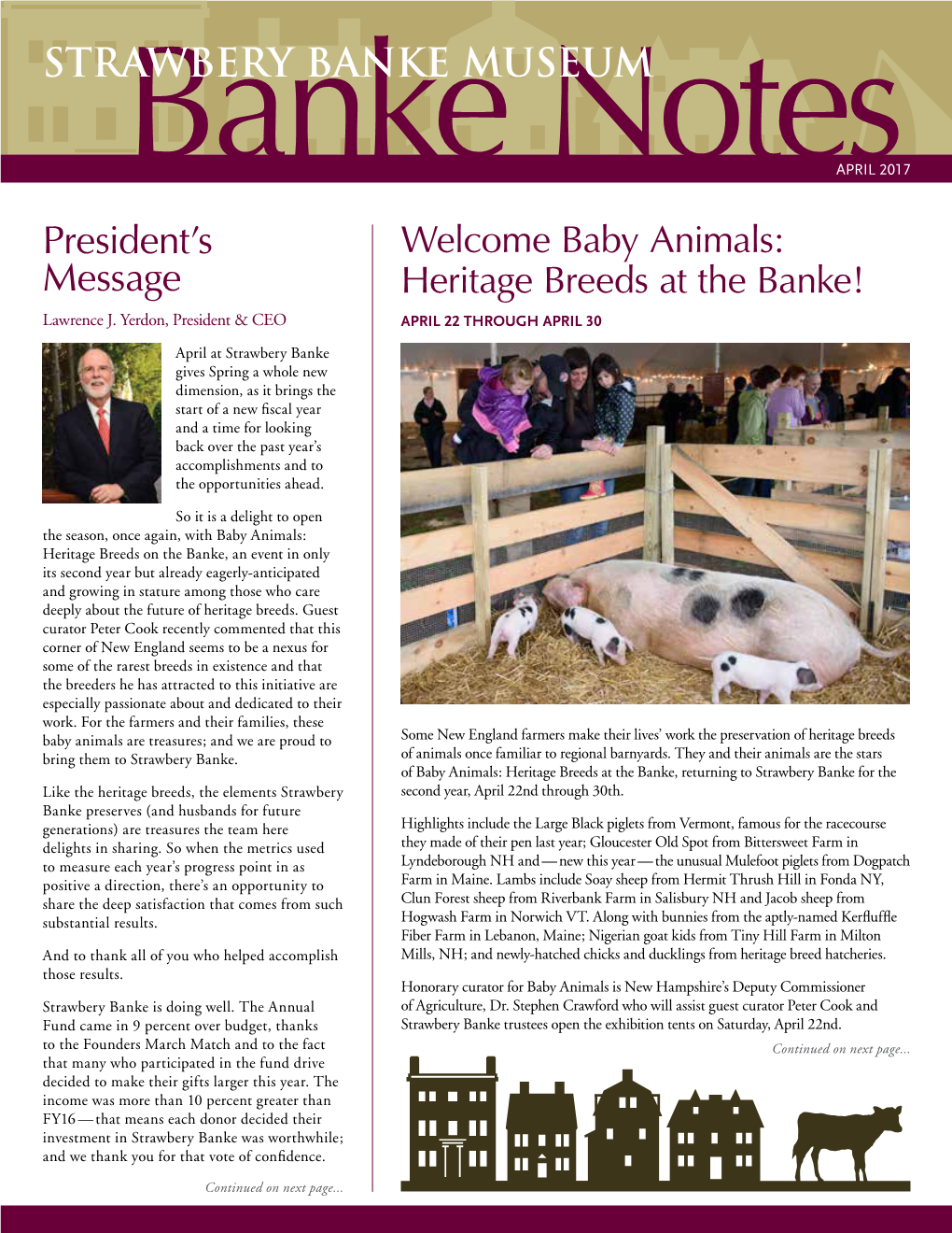 Banke Notesapril 2017 President’S Welcome Baby Animals: Message Heritage Breeds at the Banke! Lawrence J