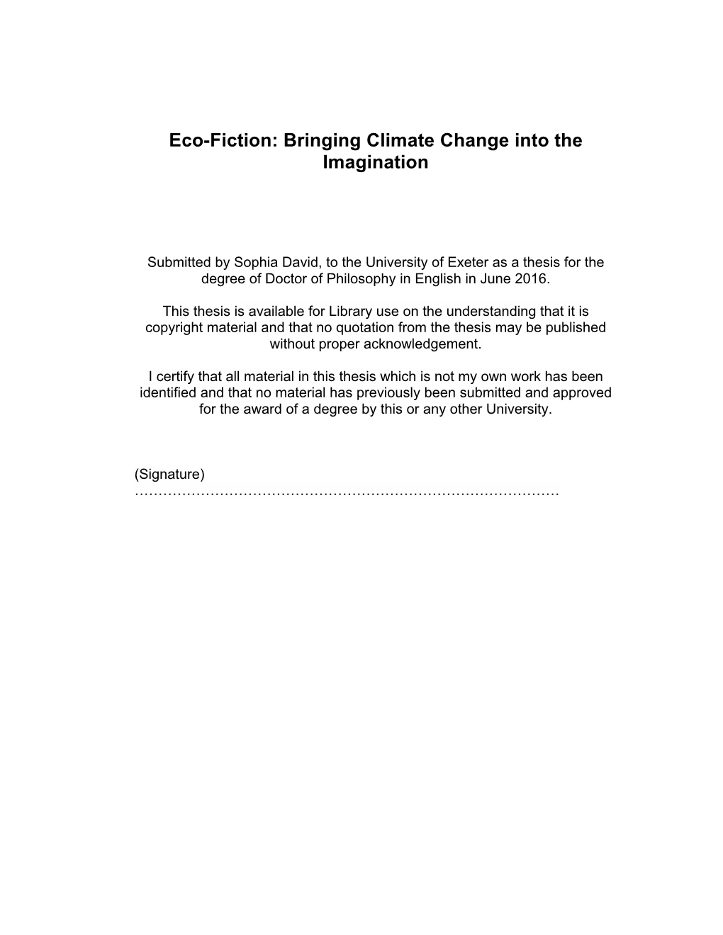 Eco-Fiction: Bringing Climate Change Into the Imagination