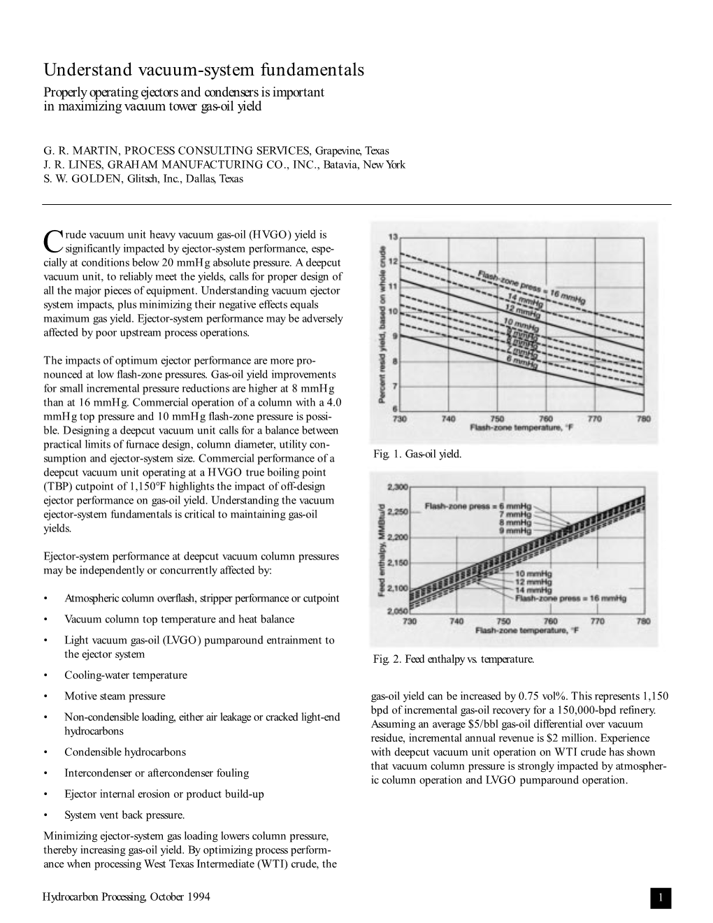 Understand Vacuum-System Fundamentals Properly Operating Ejectors and Condensers Is Important in Maximizing Vacuum Tower Gas-Oil Yield