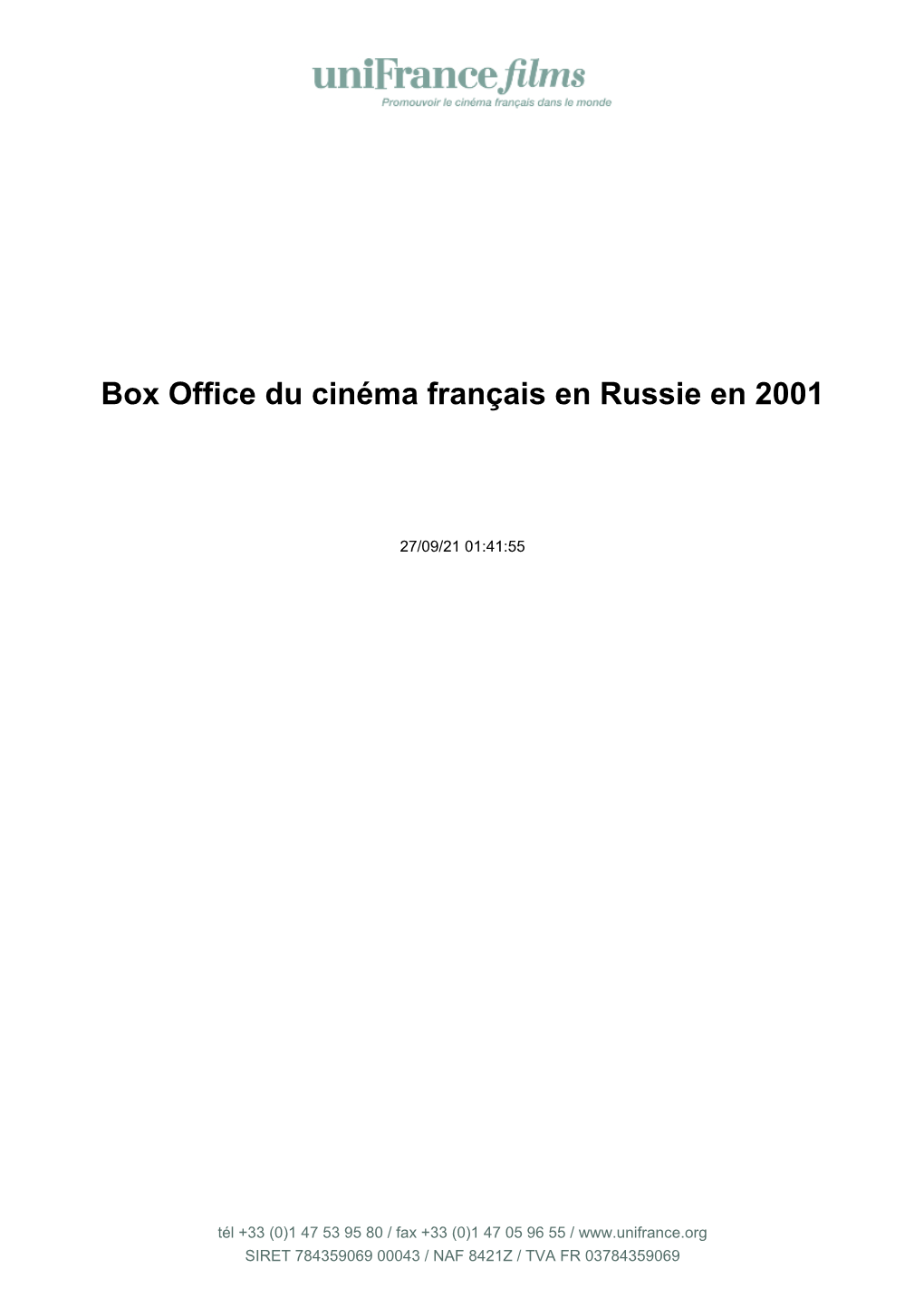 Box Office Du Cinéma Français En Russie En 2001