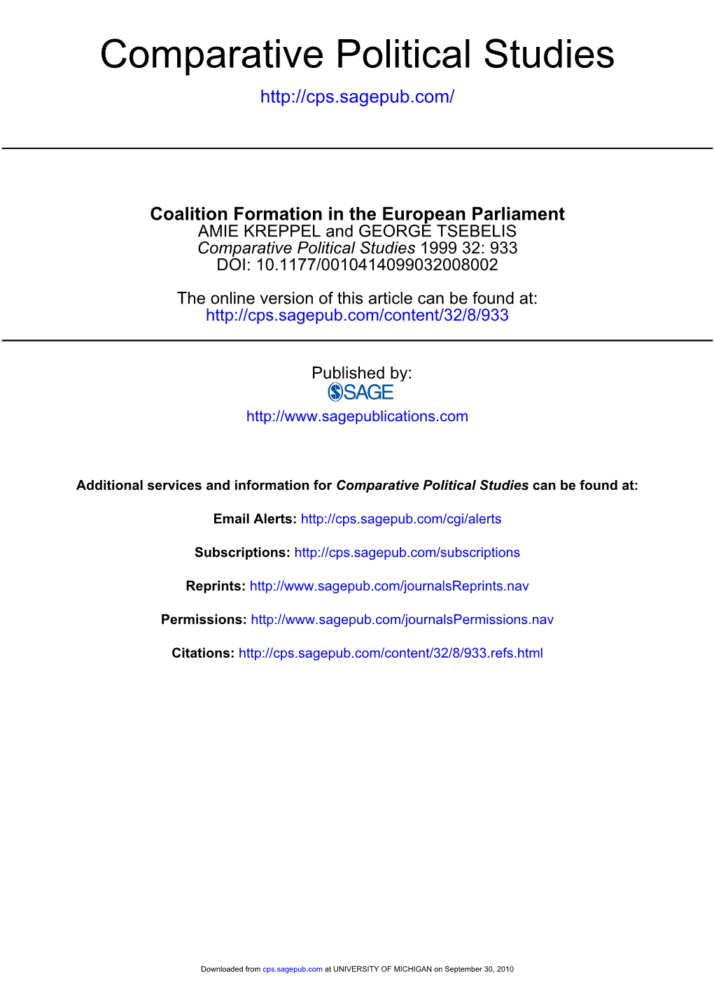 Coalition Formation in the European Parliament AMIE KREPPEL and GEORGE TSEBELIS Comparative Political Studies 1999 32: 933 DOI: 10.1177/0010414099032008002